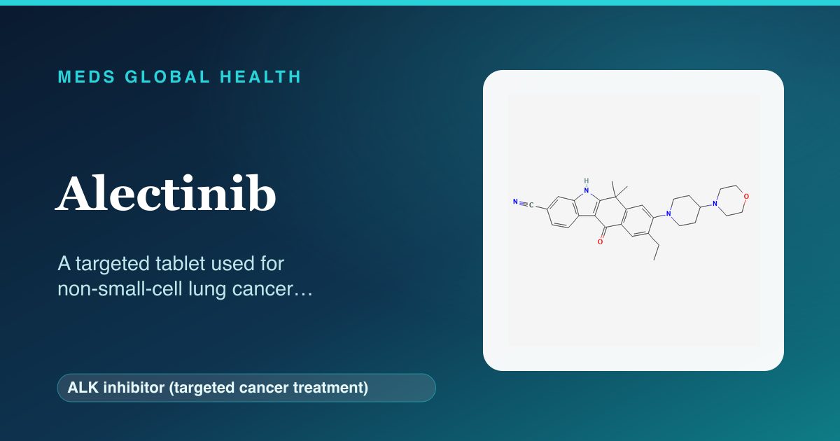 Alectinib (ALK inhibitor (targeted cancer treatment)) — Meds Global Health reference card with 2D molecular structure