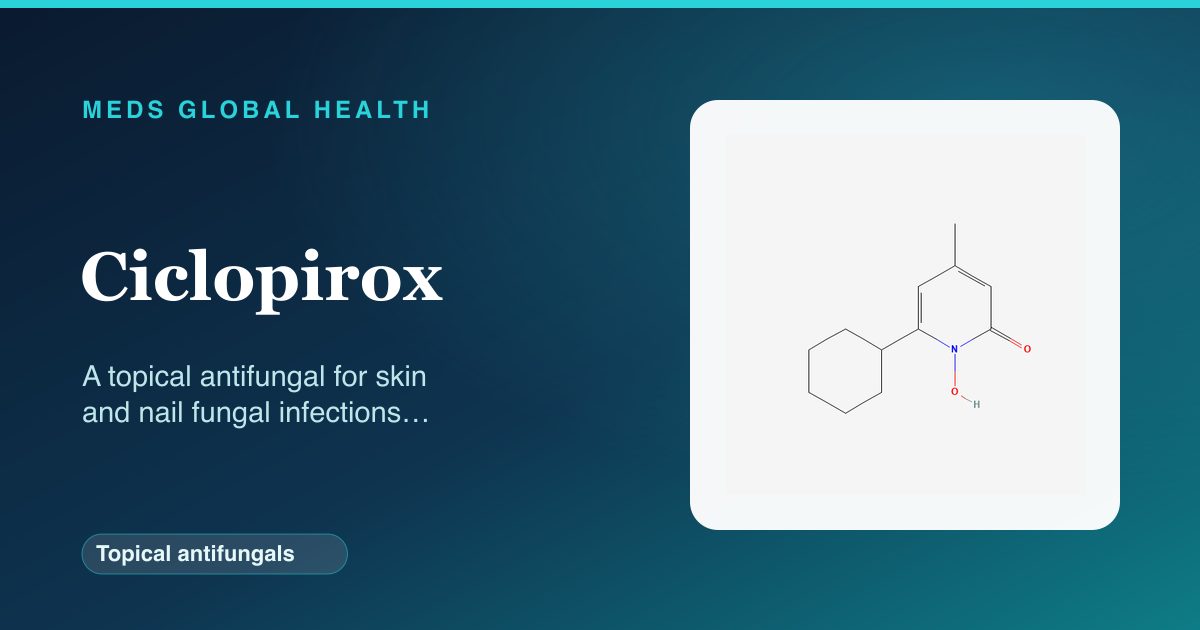 Ciclopirox (Topical antifungals) — Meds Global Health reference card with 2D molecular structure