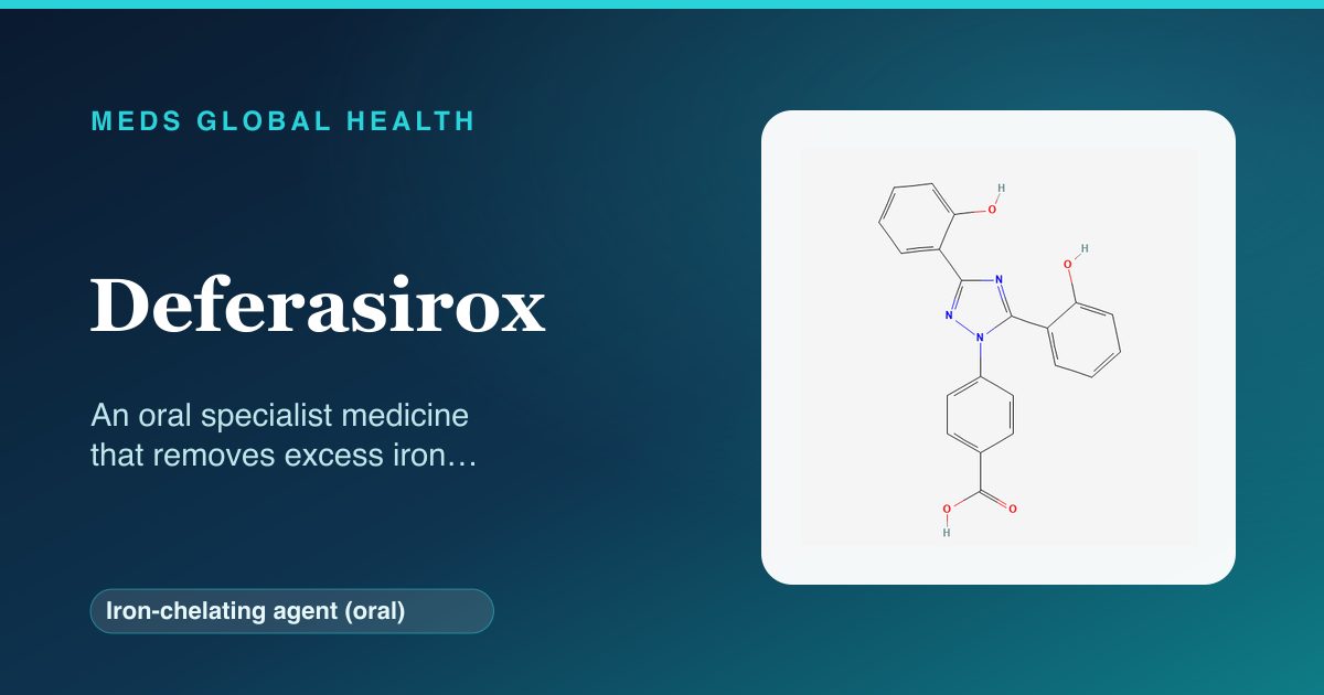 Deferasirox (Iron-chelating agent (oral)) — Meds Global Health reference card with 2D molecular structure