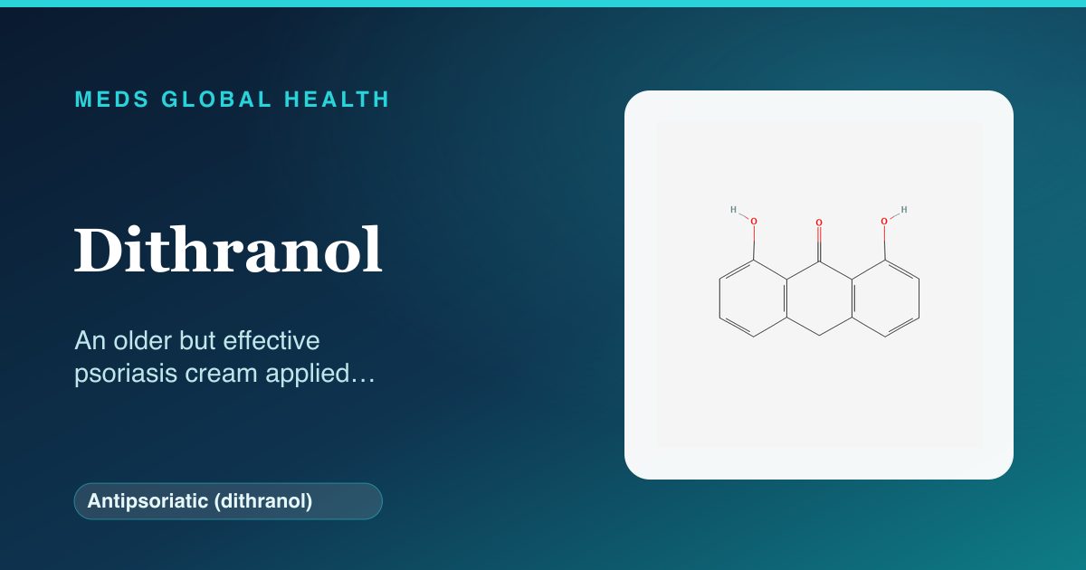 Dithranol (Antipsoriatic (dithranol)) — Meds Global Health reference card with 2D molecular structure