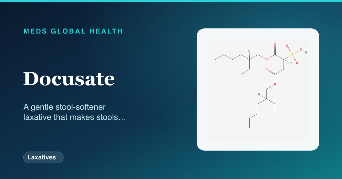 Docusate (Laxatives) — Meds Global Health reference card with 2D molecular structure