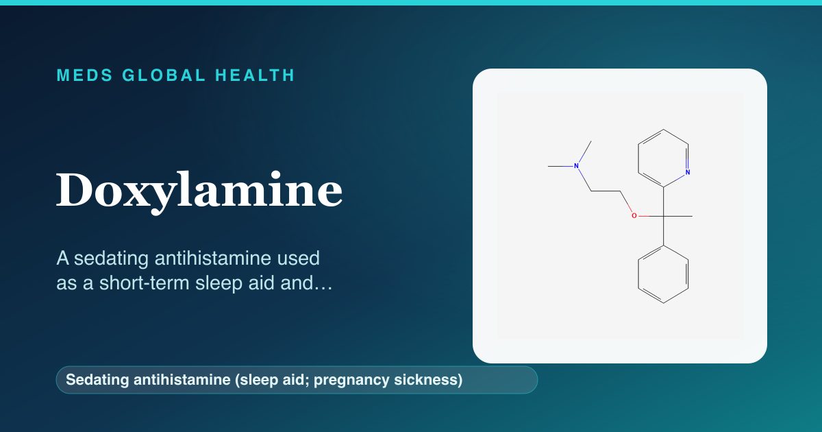 Doxylamine (Sedating antihistamine (sleep aid; pregnancy sickness)) — Meds Global Health reference card with 2D molecular structure