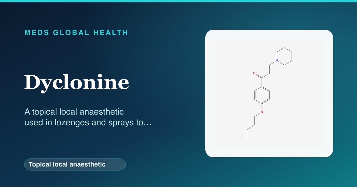 Dyclonine (Topical local anaesthetic) — Meds Global Health reference card with 2D molecular structure