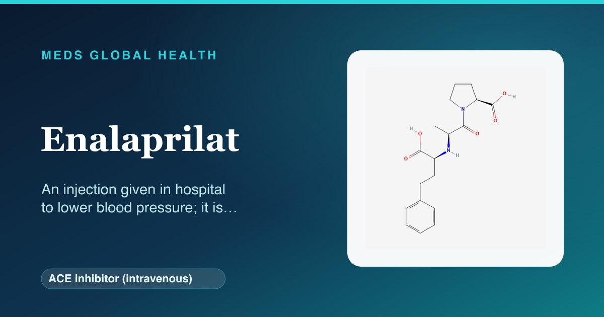 Enalaprilat (ACE inhibitor (intravenous)) — Meds Global Health reference card with 2D molecular structure