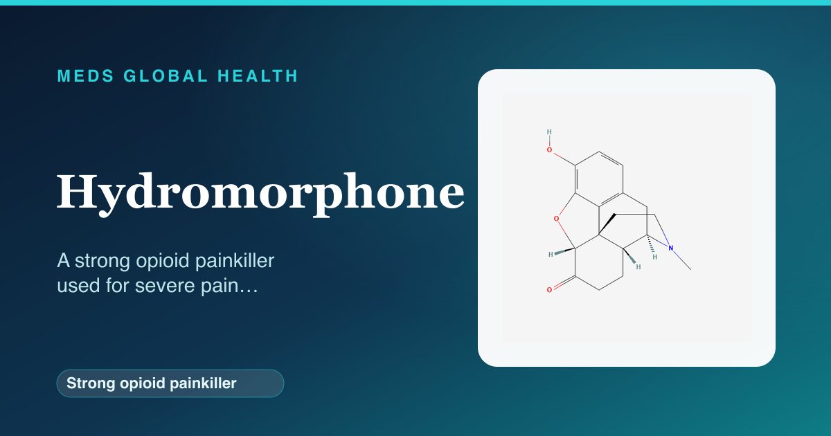 Hydromorphone (Strong opioid painkiller) — Meds Global Health reference card with 2D molecular structure