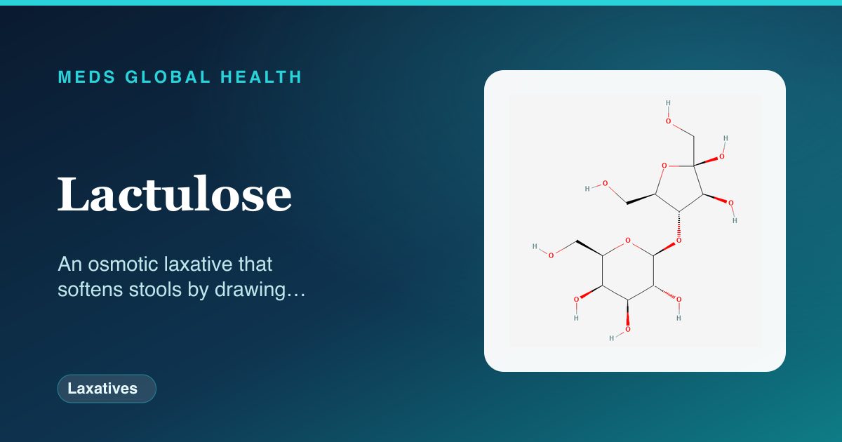 Lactulose (Laxatives) — Meds Global Health reference card with 2D molecular structure