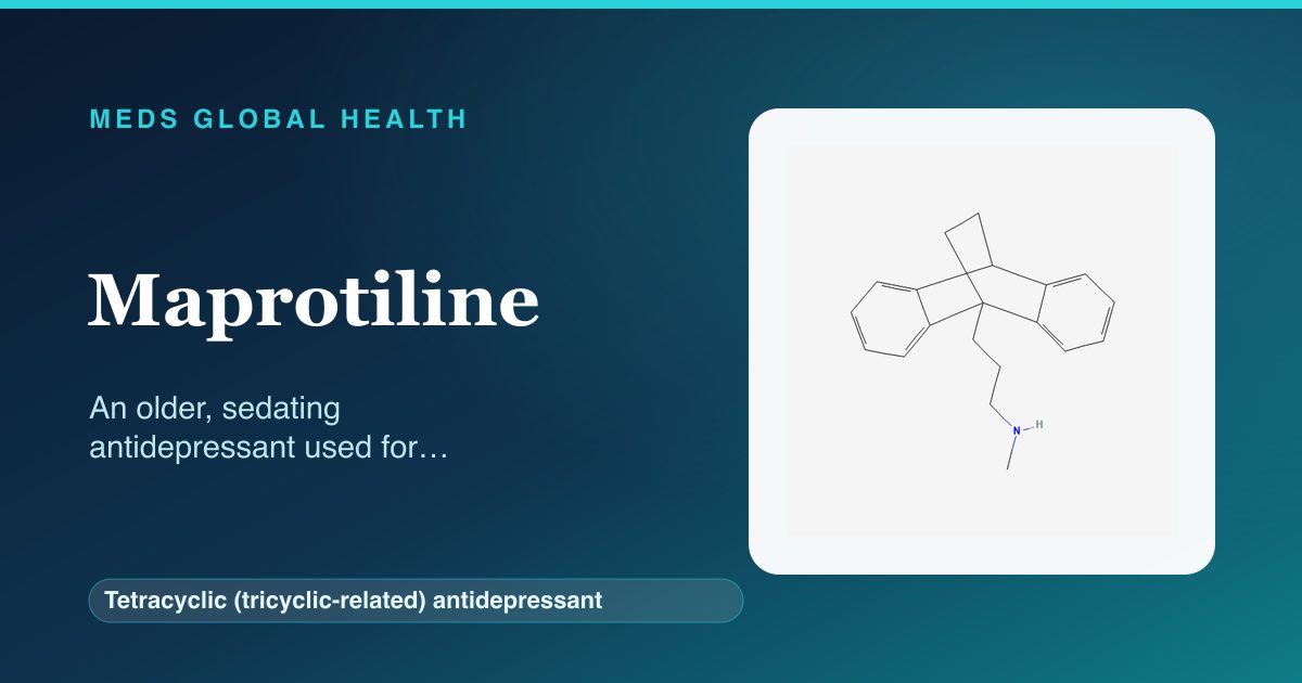 Maprotiline (Tetracyclic (tricyclic-related) antidepressant) — Meds Global Health reference card with 2D molecular structure