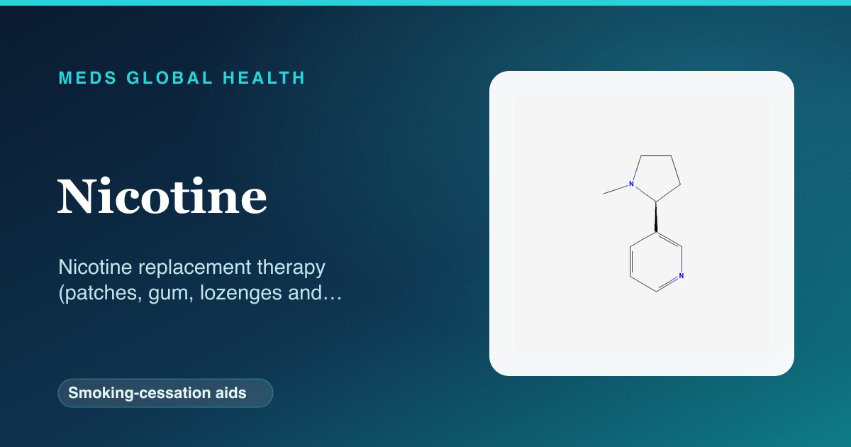 Nicotine (Smoking-cessation aids) — Meds Global Health reference card with 2D molecular structure