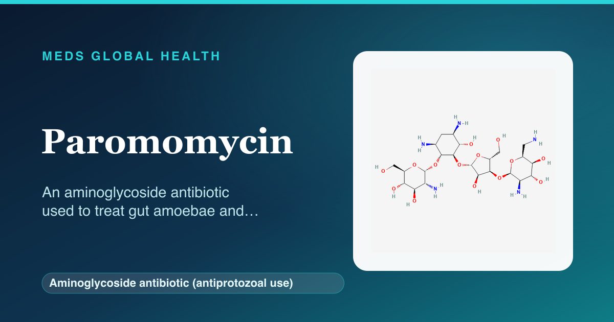 Paromomycin (Aminoglycoside antibiotic (antiprotozoal use)) — Meds Global Health reference card with 2D molecular structure