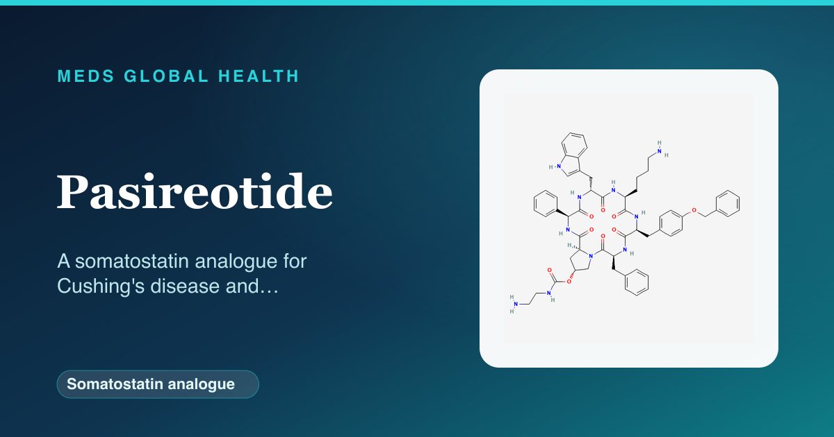 Pasireotide (Somatostatin analogue) — Meds Global Health reference card with 2D molecular structure
