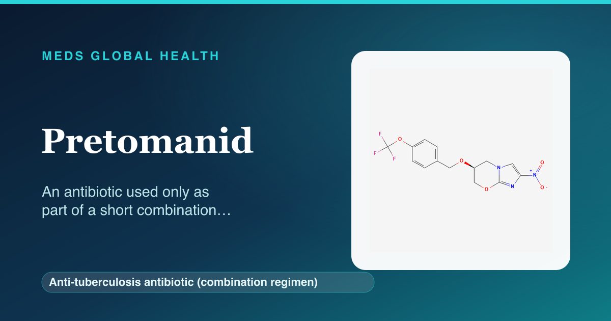 Pretomanid (Anti-tuberculosis antibiotic (combination regimen)) — Meds Global Health reference card with 2D molecular structure