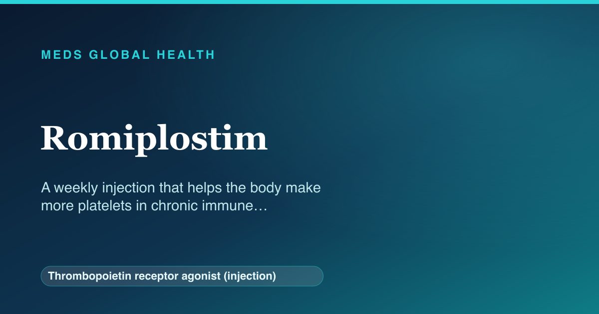 Romiplostim (Thrombopoietin receptor agonist (injection)) — Meds Global Health reference card