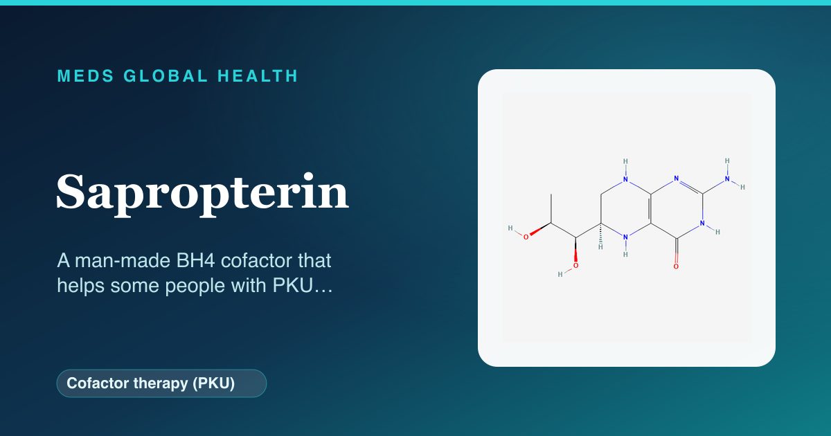 Sapropterin (Cofactor therapy (PKU)) — Meds Global Health reference card with 2D molecular structure