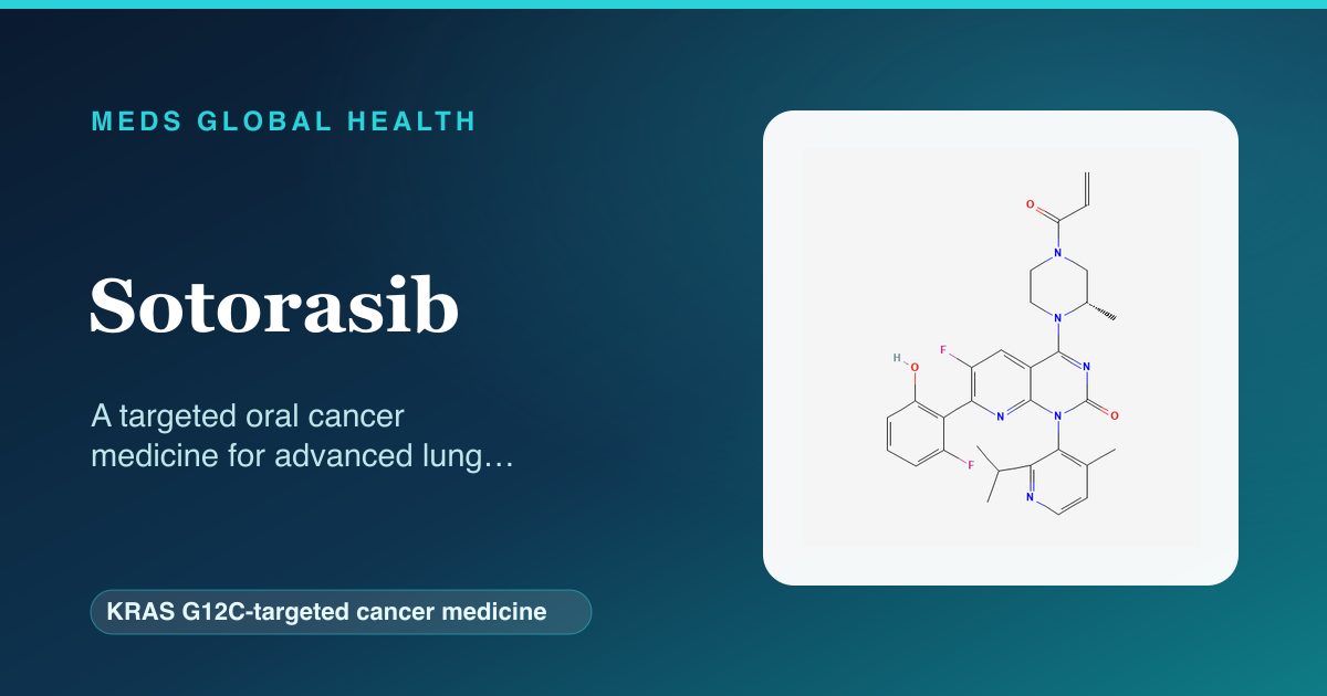 Sotorasib (KRAS G12C-targeted cancer medicine) — Meds Global Health reference card with 2D molecular structure